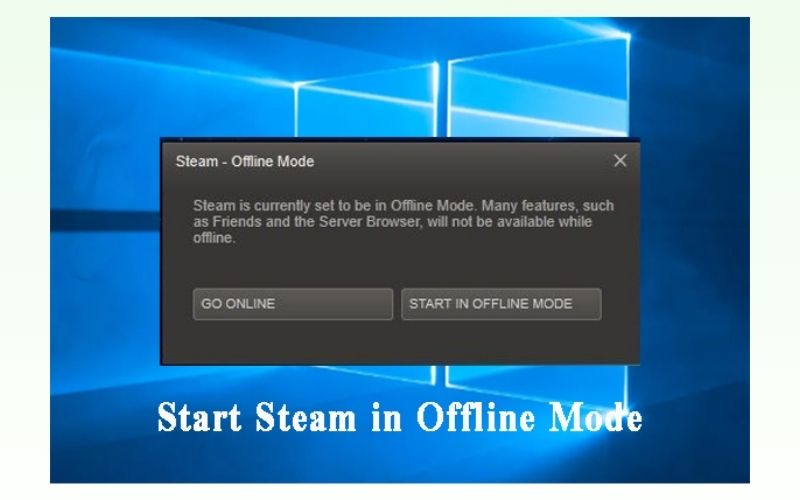 cach bat steam offline mode choi game khong can ket noi internet